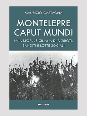 Montelepre caput mundi – Maurizio Castagna Edizioni Magenes - immagine 2