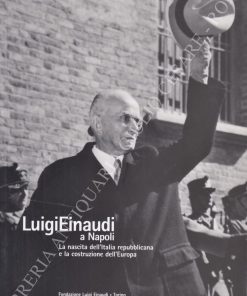Luigi Einaudi a Napoli