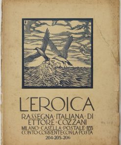 L’Eroica. Rassegna Italiana. Anno XXIV-XXV. Quaderno 204-205-206