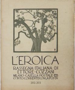 L’Eroica. Rassegna Italiana. Anno XXIV-XXV. Quaderno 202-203