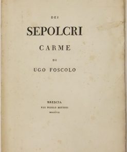 Dei sepolcri. Carme di Ugo Foscolo