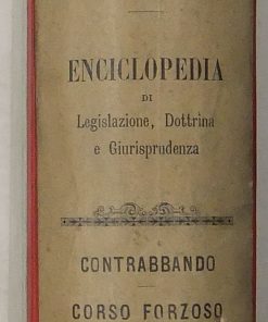 Il Digesto Italiano. Vol. VIII – parte terza – Contrabbando-Corso forzoso